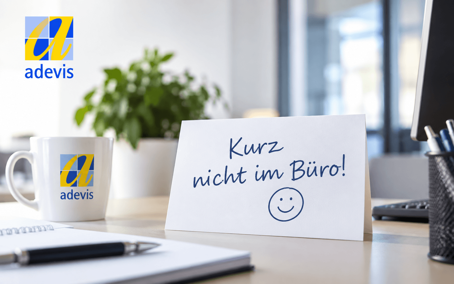 Betriebsausflug bei adevis am 25.09.2026 adevis Betriebsausflug am 25.09.2026 – Büro nicht besetzt